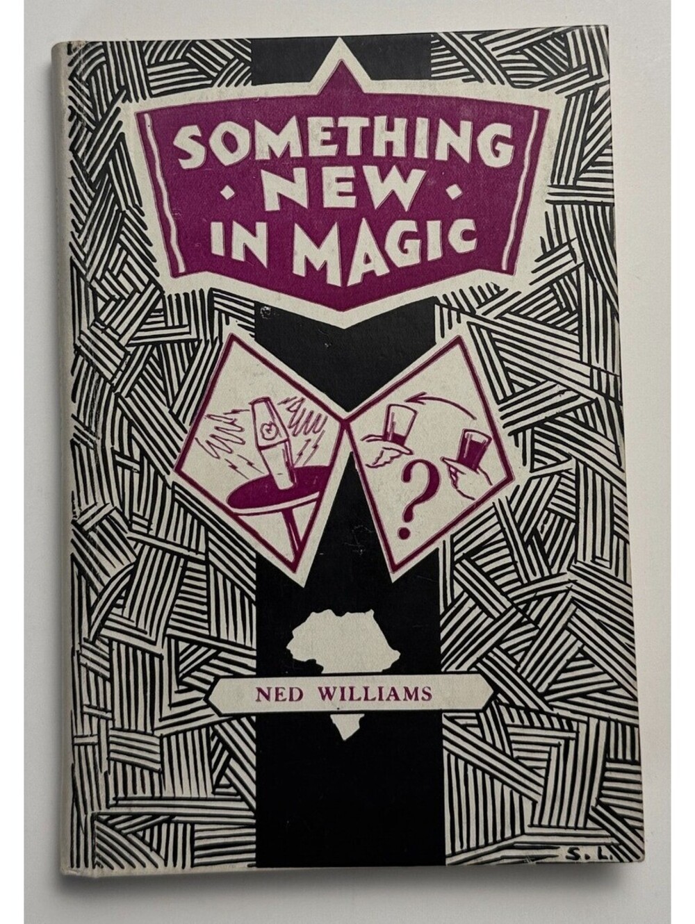 Something New in Magic Williams Magic Tricks Stage Illusions HC